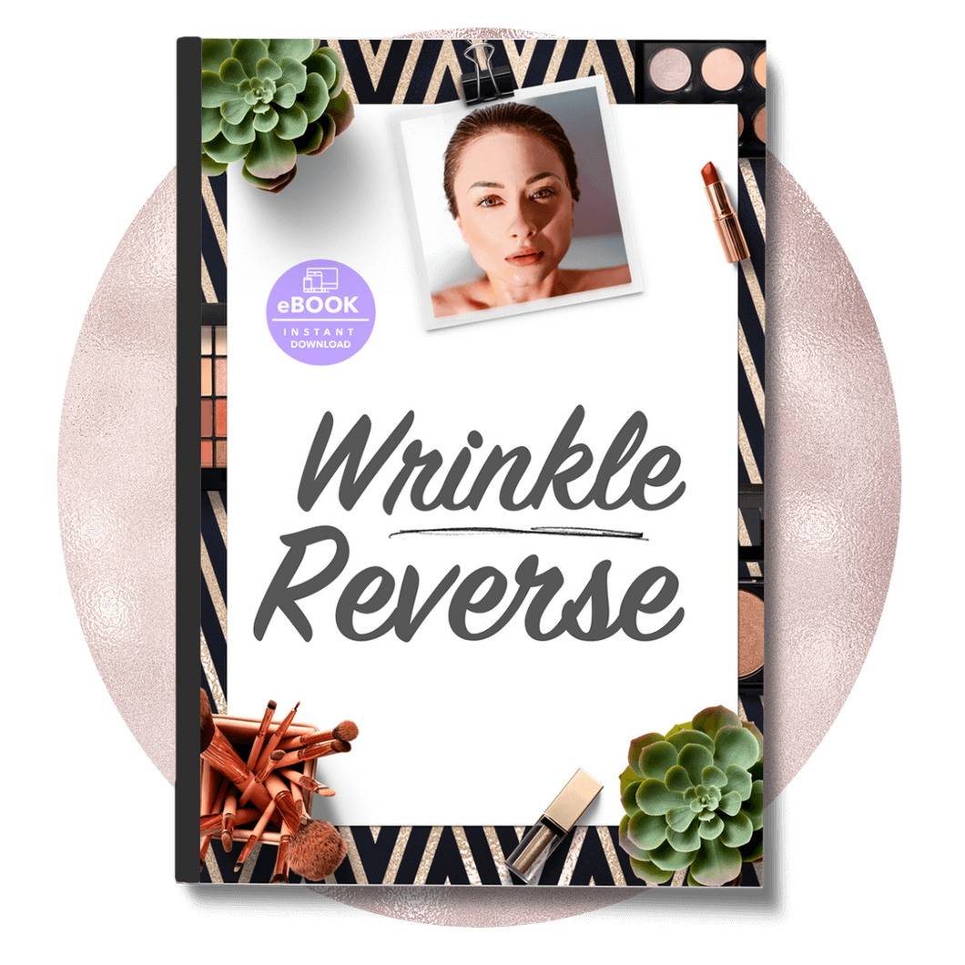 Wrinkle Reverse: How To Reverse Time On Your Complexion